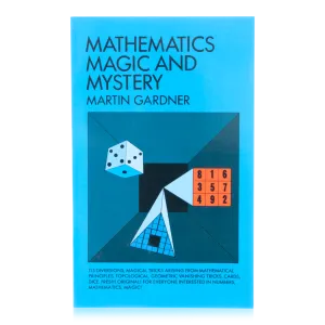 Mathematics, Magic and Mystery